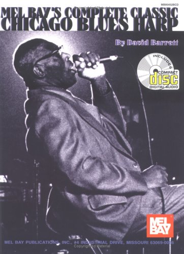 Book cover for Mel Bay's Complete Classic Chicago Blues Harp