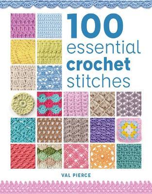 Book cover for 100 Essential Crochet Stitches