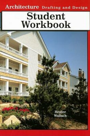 Cover of Architecture Drafting and Design Workbook