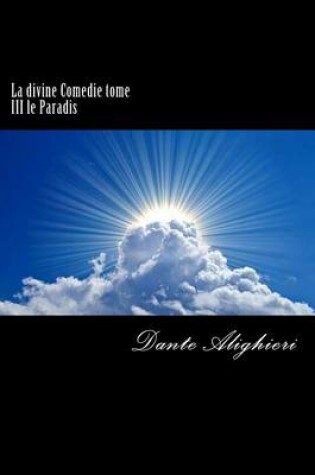 Cover of La divine Comedie tome III le Paradis