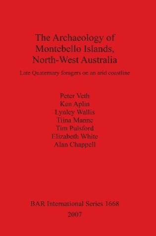 Cover of The Archaeology of Montebello Islands North-West Australia