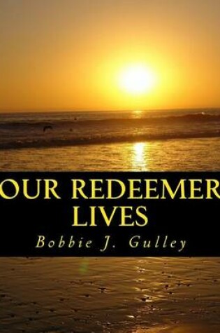 Cover of Our Redeemer Lives