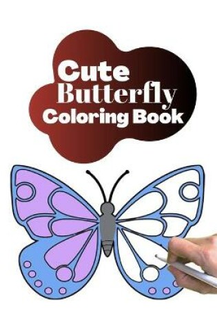 Cover of Cute Butterfly Coloring Book