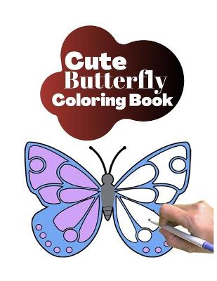 Book cover for Cute Butterfly Coloring Book