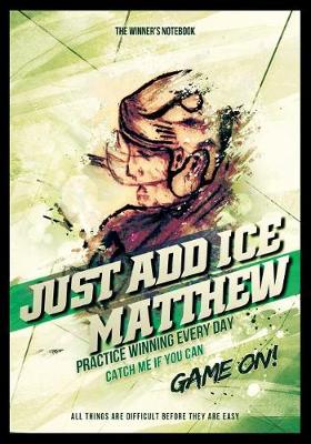 Book cover for Just Add Ice Matthew