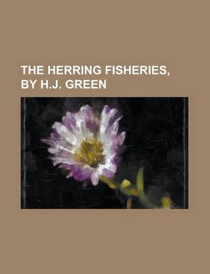 Book cover for The Herring Fisheries, by H.J. Green