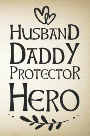 Cover of Husband Daddy Protector Hero