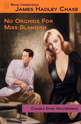 Book cover for No Orchids for Miss Blandish