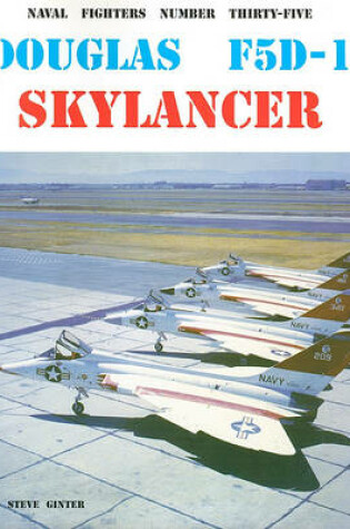 Cover of Douglas F5D-1 Skylancer