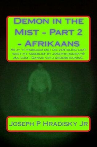 Cover of Demon in the Mist - Part 2 - Afrikaans