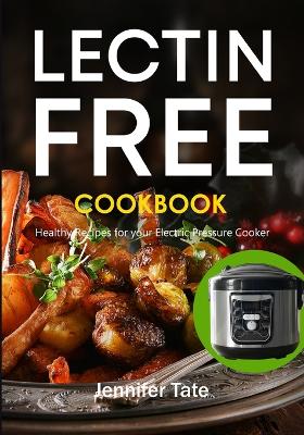 Book cover for The Lectin Free Cookbook