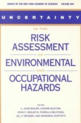 Cover of Uncertainty in the Risk Assessment of Environmental and Occupational Hazards