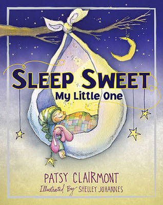 Book cover for Sleep Sweet, My Little One