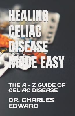 Book cover for Healing Celiac Disease Made Easy