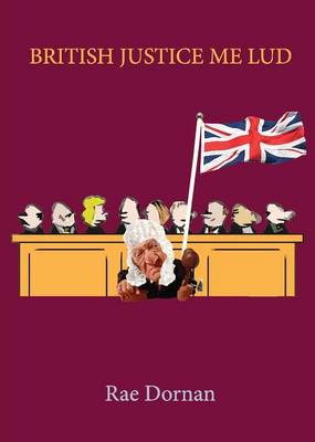 Book cover for British Justice Me Lud