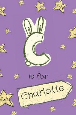 Cover of C is for Charlotte