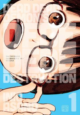 Book cover for Dead Dead Demon's Dededede Destruction, Vol. 1