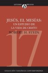 Book cover for Jesús El Mesías: Un Estudio de la Vida de Cristo