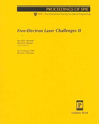 Book cover for Free-Electron Laser Challenges-Papers Presented At Photonics West 23-29 January 1999 San Jo