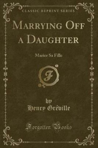 Cover of Marrying Off a Daughter