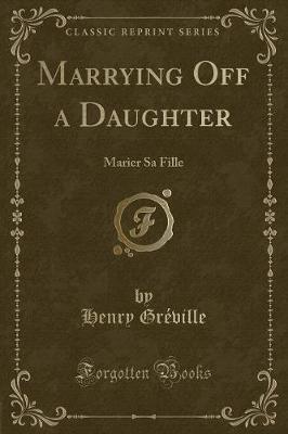 Book cover for Marrying Off a Daughter