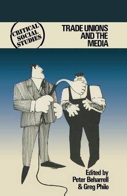 Book cover for Trade Unions and the Media