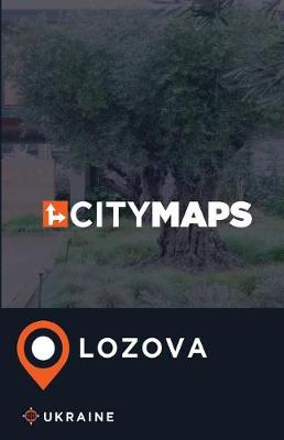 Book cover for City Maps Lozova Ukraine