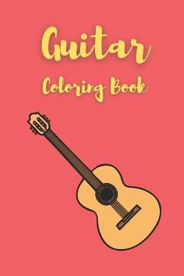 Book cover for Guitar Coloring Book For Kids