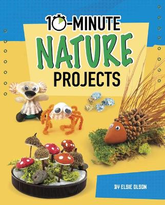 Book cover for 10-Minute Nature Projects