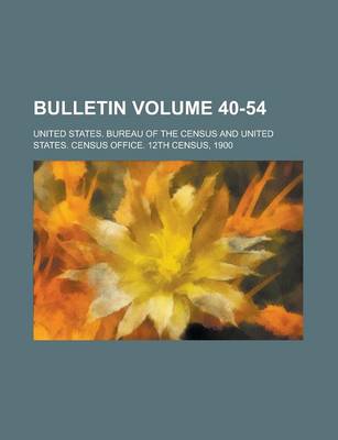 Book cover for Bulletin Volume 40-54