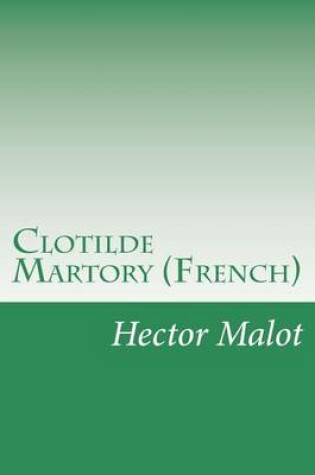Cover of Clotilde Martory (French)