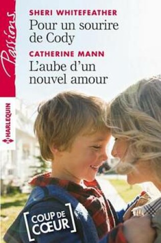 Cover of Pour Un Sourire de Cody - L'Aube D'Un Nouvel Amour