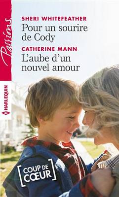 Book cover for Pour Un Sourire de Cody - L'Aube D'Un Nouvel Amour