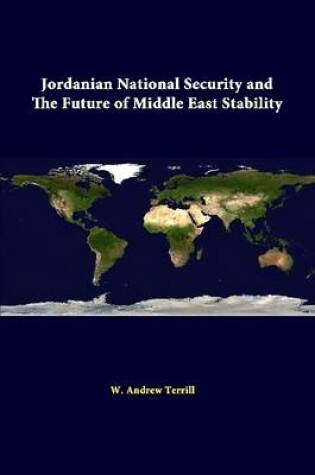 Cover of Jordanian National Security and the Future of Middle East Stability