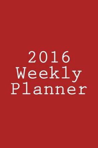 Cover of 2016 Weekly Planner