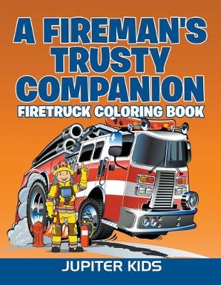 Book cover for A Fireman's Trusty Companion