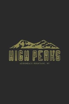 Book cover for High Peaks Adirondack Mountains. NY