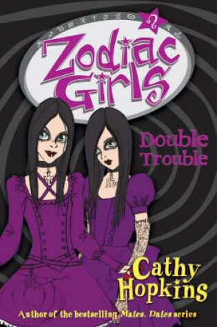 Cover of Zodiac Girls: Double Trouble KF
