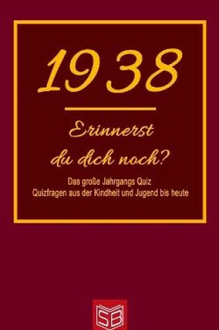 Cover of Erinnerst du dich noch? Das große Jahrgangs Quiz 1938