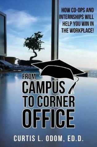 Cover of From Campus to Corner Office