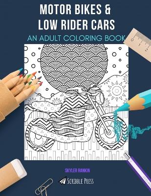 Book cover for Motor Bikes & Low Rider Cars