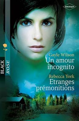 Book cover for Un Amour Incognito - Etranges Premonitions