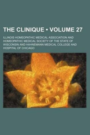 Cover of The Clinique (Volume 27)