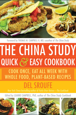 Cover of The China Study Quick & Easy Cookbook