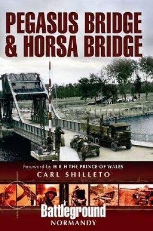 Cover of Pegasus Bridge and Merville Battery