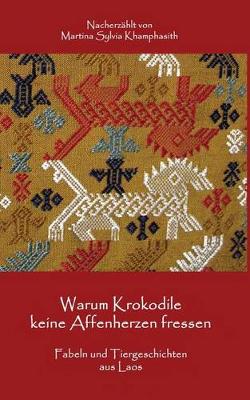 Book cover for Warum Krokodile Keine Affenherzen Fressen