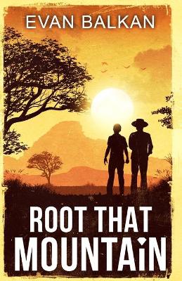 Book cover for Root that Mountain