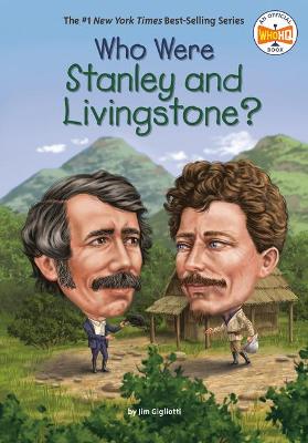 Cover of Who Were Stanley & Livingstone?
