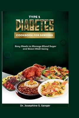 Book cover for Type 1 Diabetes Cookbook For Seniors