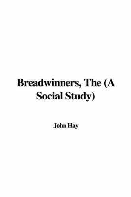 Book cover for Breadwinners, the (a Social Study)